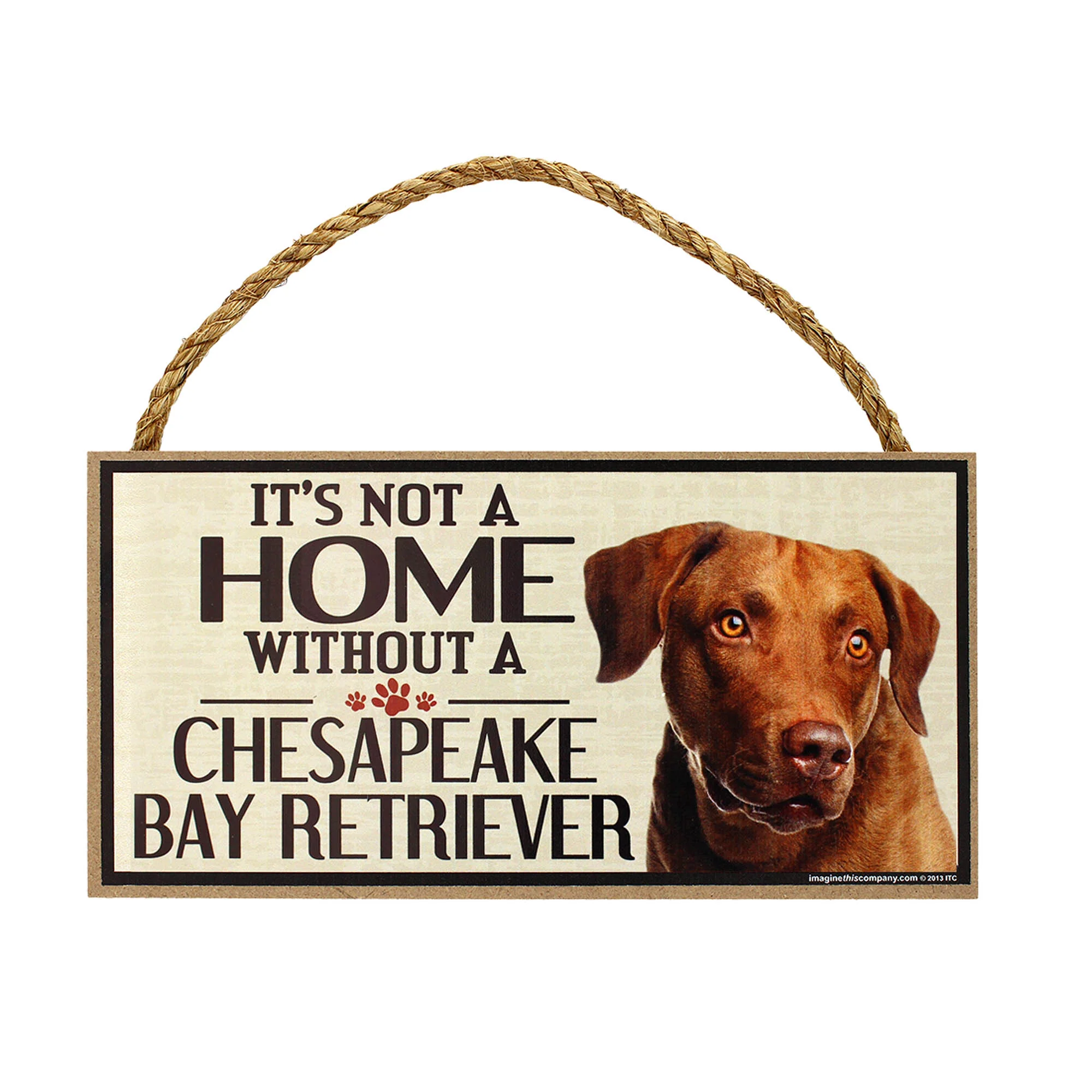 It's Not a Home Without a Dog Sign - Image 12
