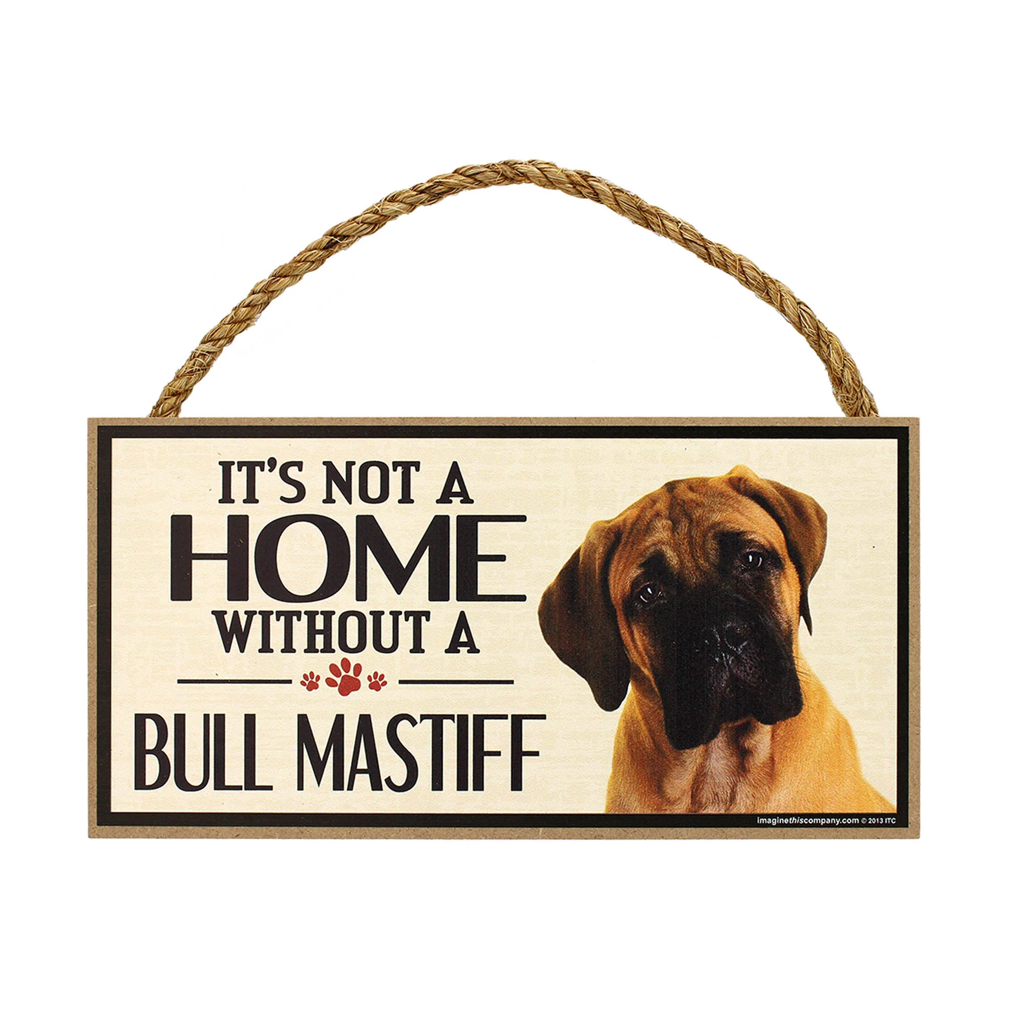 It's Not a Home Without a Dog Sign - Image 8