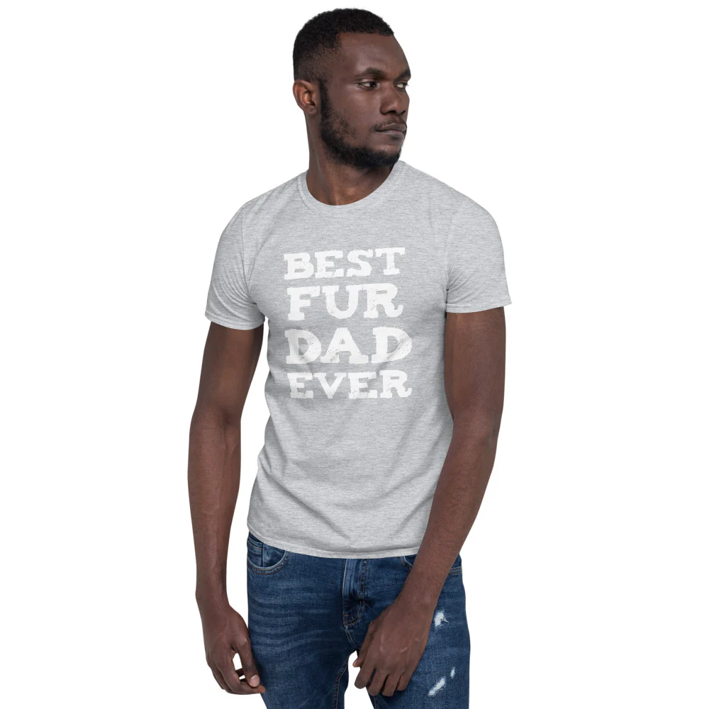 Best Fur Dad Ever T-Shirt - Image 5
