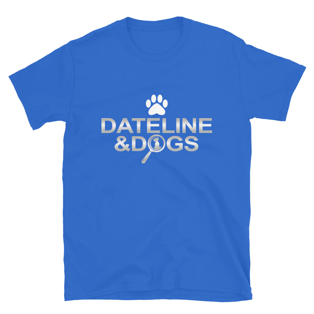 Dateline & Dogs T-Shirt - Image 6