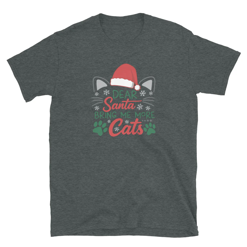 Dear Santa Send Cats T-Shirt - Image 6