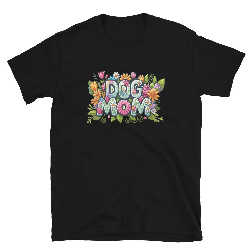 Dog Mom Flower Fun T-Shirt