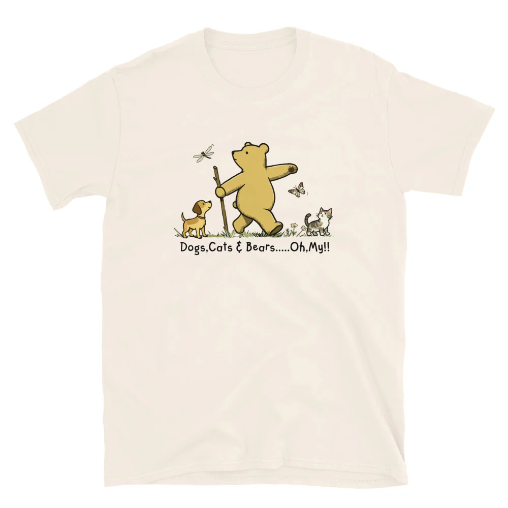 Dogs, Cats & Bears Oh My T-Shirt - Image 7