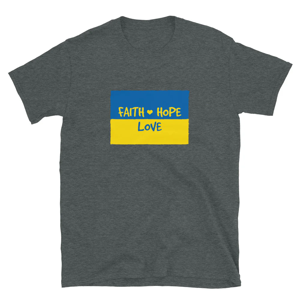 Hope, Faith & Love for Ukraine T-Shirt - Image 5
