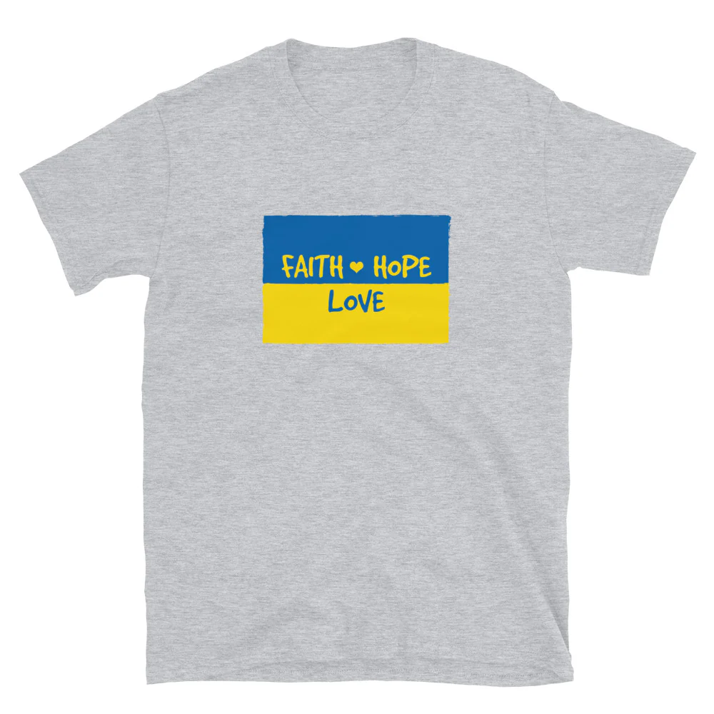 Hope, Faith & Love for Ukraine T-Shirt - Image 6