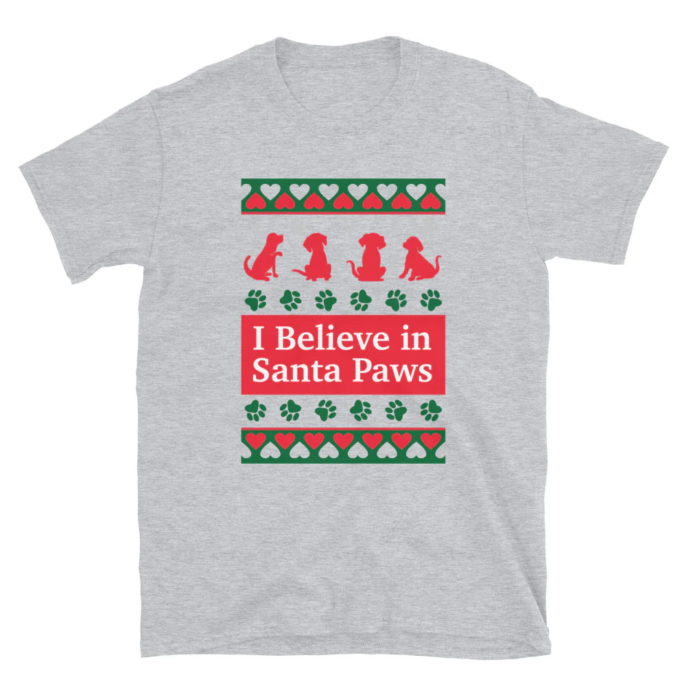 I Believe in Santa Paws Dogs T-Shirt - Image 4