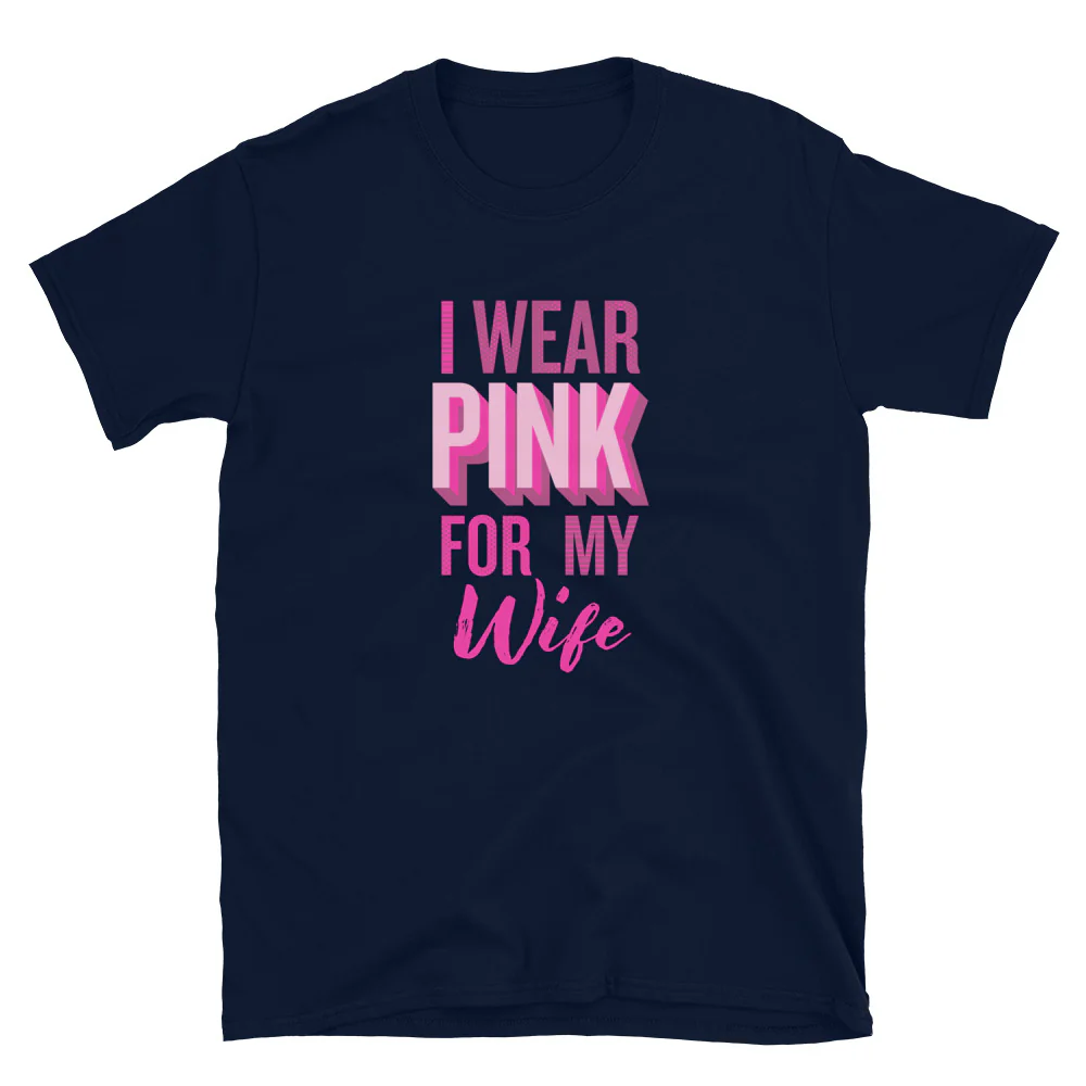 I Wear Pink For My Wife T-Shirt - Image 4