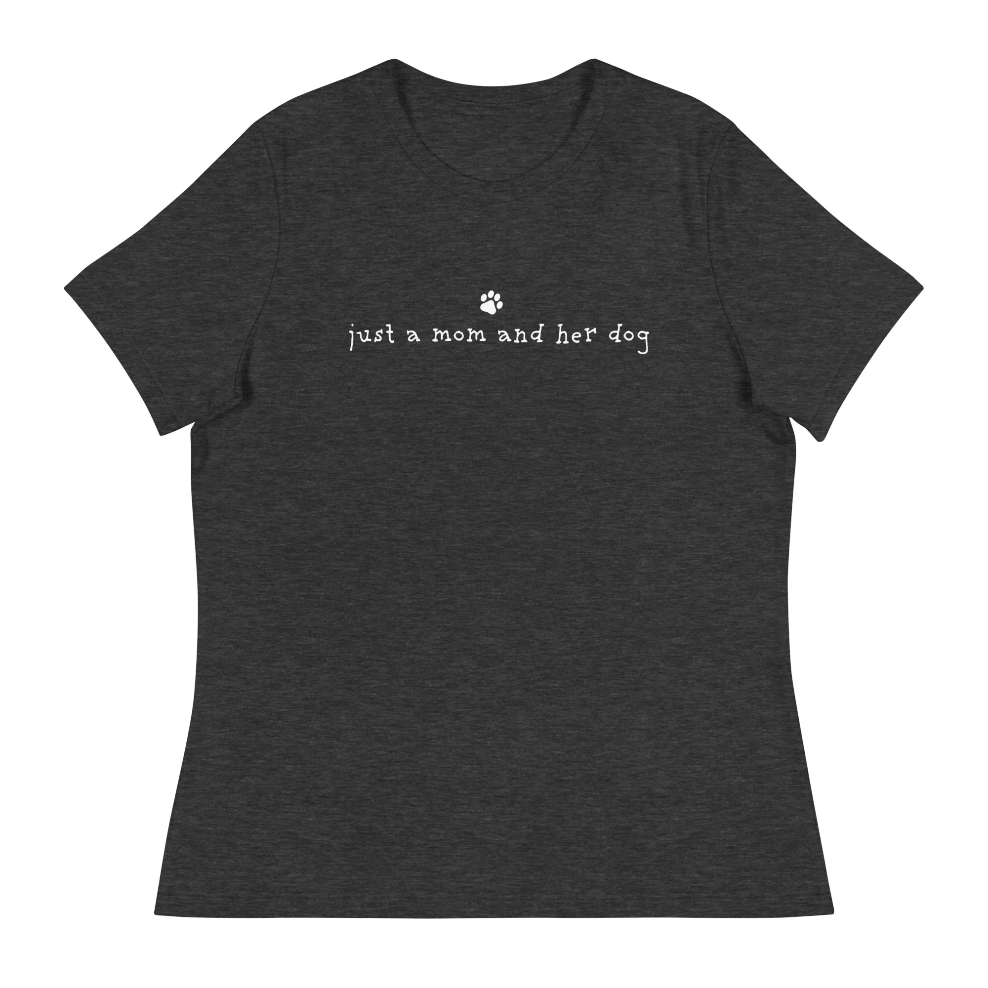 Just A Mom & Her Dog Women's Relaxed T-Shirt - Image 5