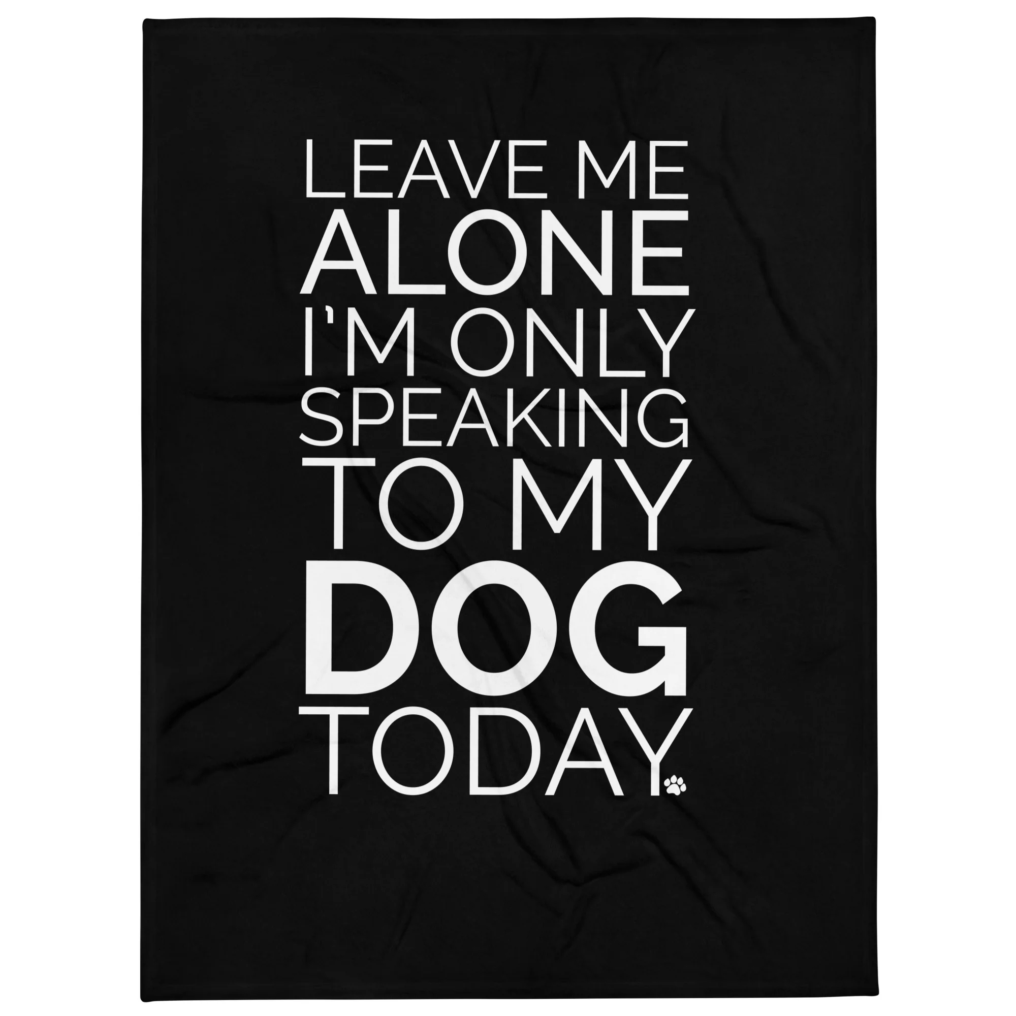 Leave Me Alone Dog Throw Blanket - Image 2
