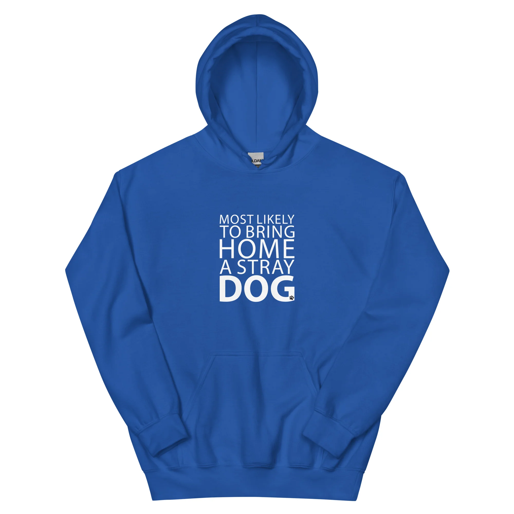 Most Likely To Bring Home A Stray Dog Hoodie - Image 10