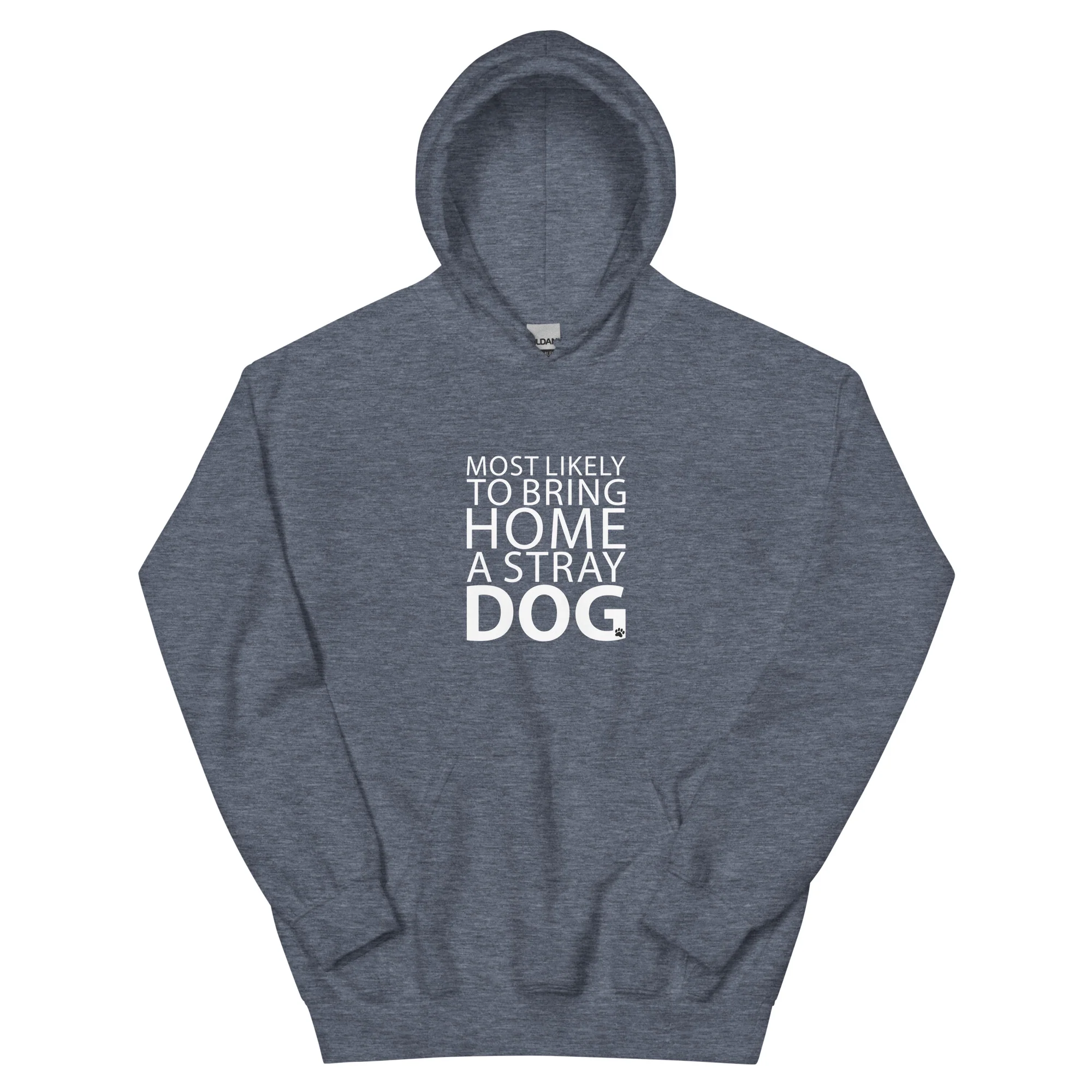 Most Likely To Bring Home A Stray Dog Hoodie - Image 12