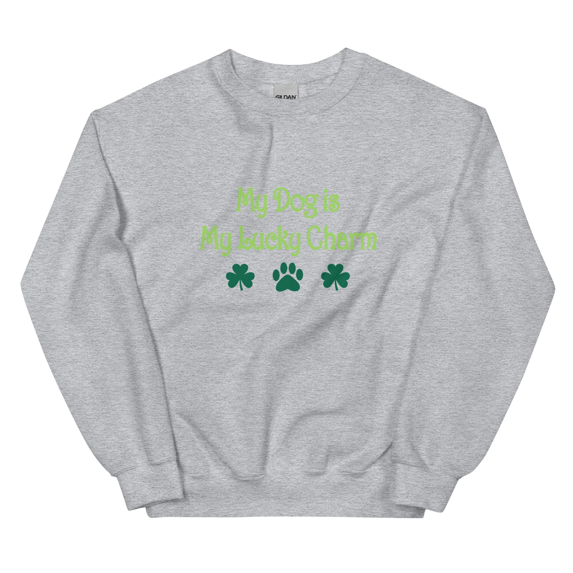 My Dog Is My Lucky Charm Crewneck Sweatshirt - Image 10