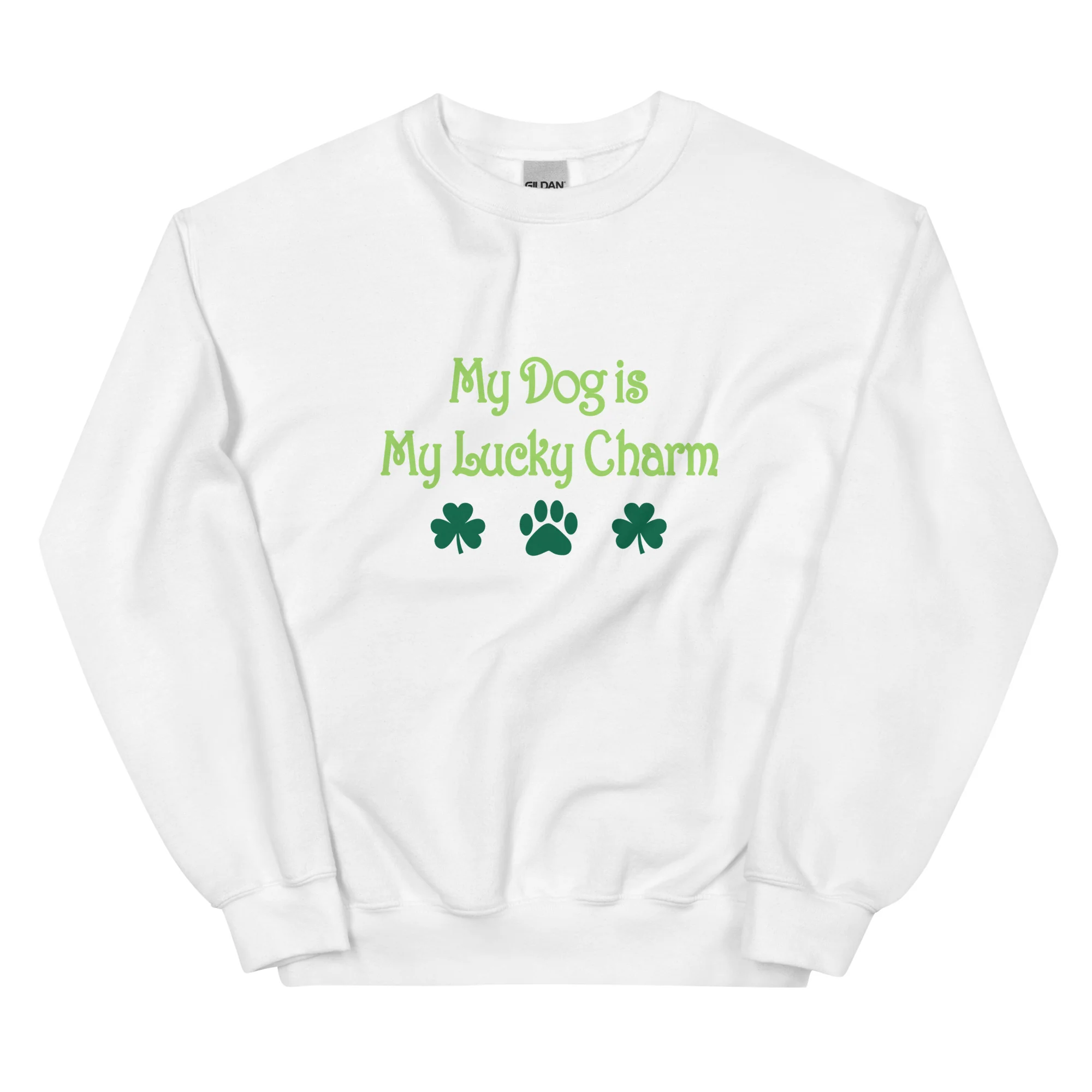 My Dog Is My Lucky Charm Crewneck Sweatshirt - Image 13