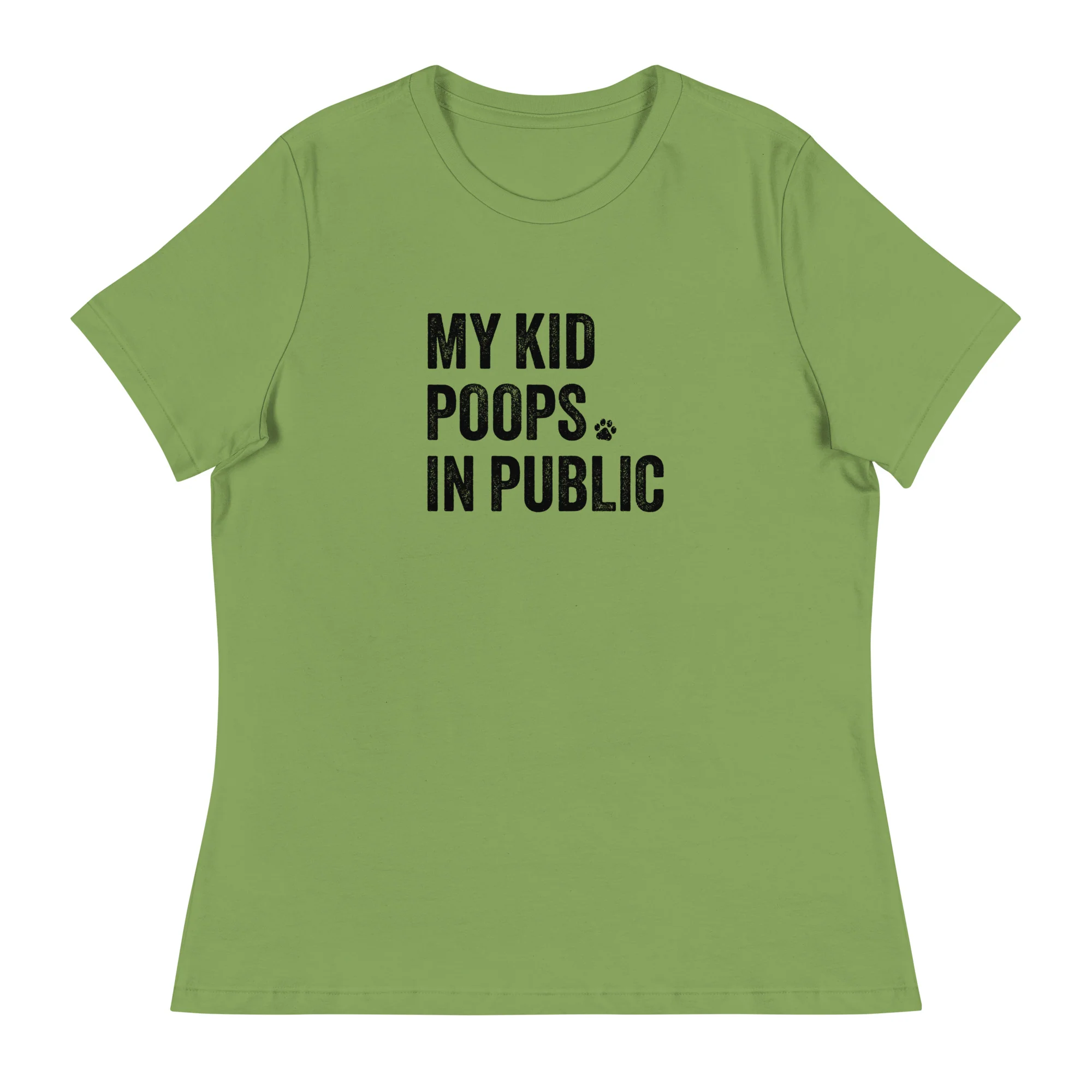 My Kid Poops In Public Women's Relaxed T-Shirt - Image 5