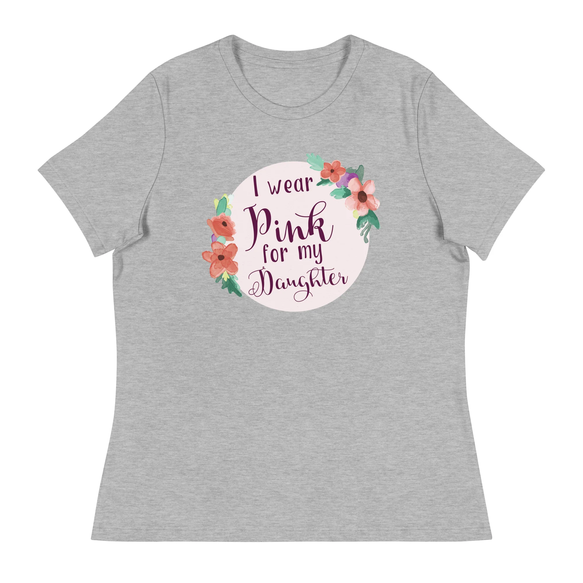 Pink For My Daughter Women's Relaxed T-Shirt - Image 5
