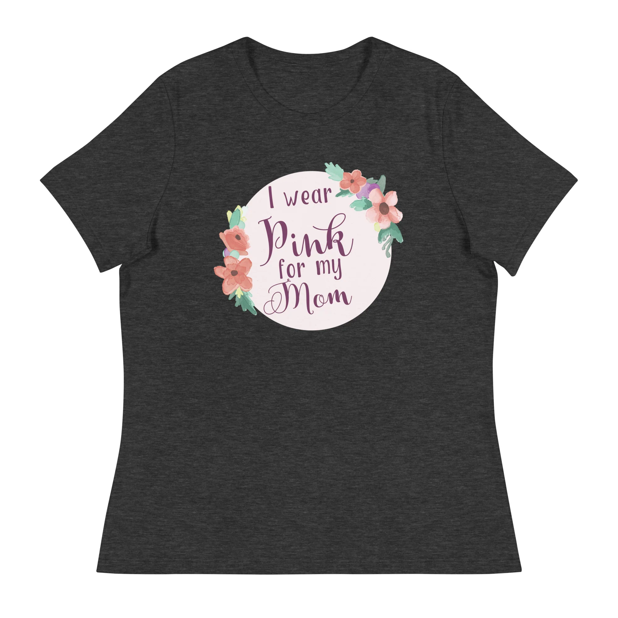 Pink For My Mom Women's Relaxed T-Shirt - Image 4