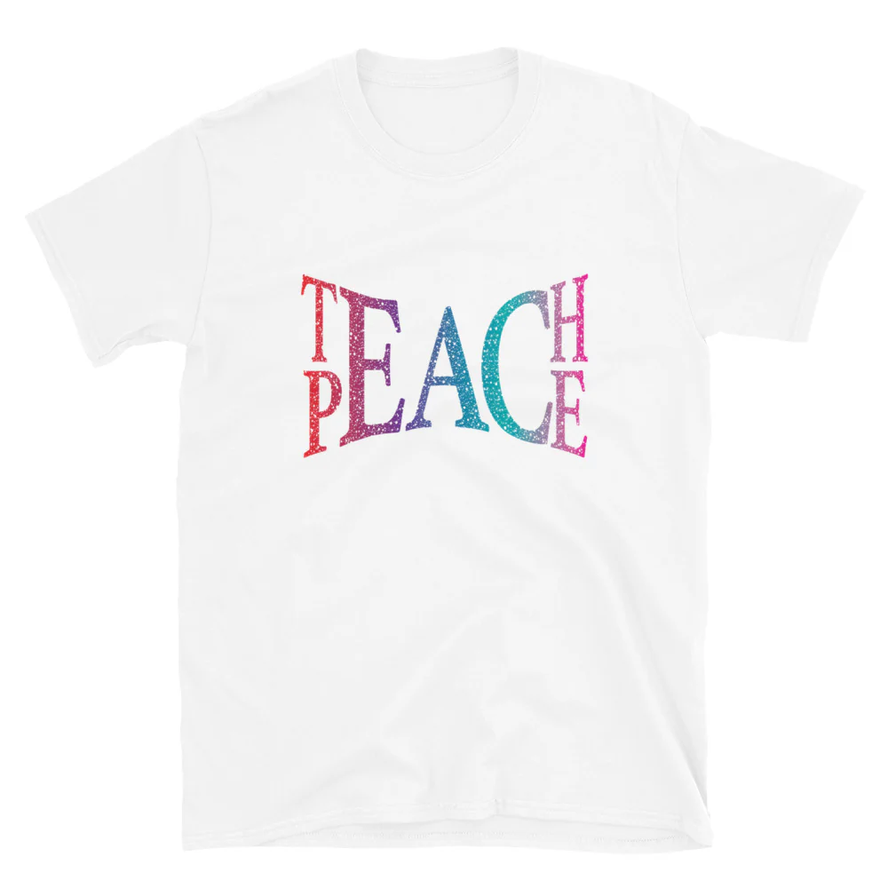 Teach Peace T-Shirt - Image 7