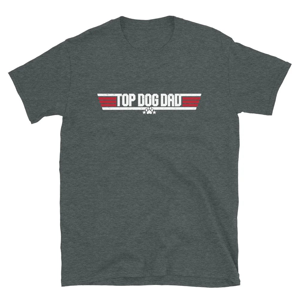 Top Dog Dad T-Shirt - Image 4